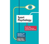 Sport Psychology (Macmillan Insights in Psychology series)