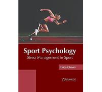 Sport Psychology: Stress Management in Sport