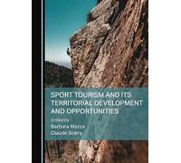 Sport Tourism and Its Territorial Development and Opportunities