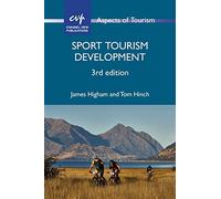 Sport Tourism Development (Aspects of Tourism): 84