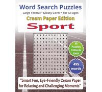 Sport: Word Search Puzzles | Cream Paper Edition for All Ages: Engaging Word Games to Boost Vocabulary, Memory and Logic - Perfect for Travel, Breaks ... - Cream Paper Edition - For All Ages)