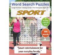 Sport: Word Search Puzzles | For Everyone Ages 18+: Engaging Word Games to Boost Vocabulary, Memory and Logic - Perfect for Travel, Breaks & Relaxing Moments (Word Search for Everyone Ages 18+)
