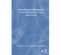 Sports Business Management : Decision Making Around the Globe