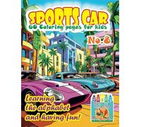 „Sports Car 60 Coloring Pages For Kids - Learning and Great Fun” No.8. Michalski Tomasz Creative Coloring Pages A4 size of 8,5 x 11 inches