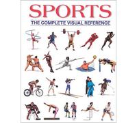 Sports: Complete Visual Reference