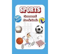 Sports Crossword Puzzle Book: Test Your Knowledge of Baseball, Golf, Soccer, Basketball & More