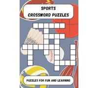 Sports Crossword Puzzles: Crossword Puzzles with Easy to Read Print about Football, Baseball, Basketball, Soccer, Hockey and more! | 6x9 inches, 120 ... Stimulate Your Mind, or Give as a Gift
