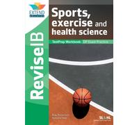 Sports, Exercise and Health Science (SL and HL) : Revise IB TestPrep Workbook