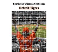 Sports Fan Crossivia Challenge: Detroit Tigers