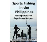 Sports Fishing in the Philippines: For Beginners and Experienced Anglers