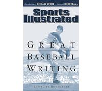 Sports Illustrated: Great Baseball Writing