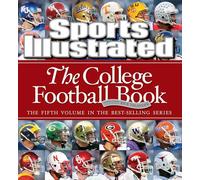 Sports Illustrated: The College Football Book