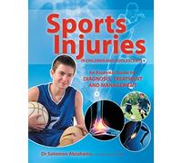 Sports Injuries in Children and Adolescents: An Essential Guide for Diagnosis, Treatment and Management