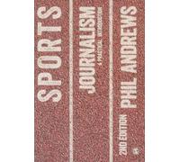 Sports Journalism: A Practical Introduction