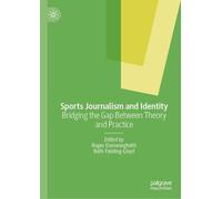 Sports Journalism and Identity: Bridging the Gap Between Theory and Practice