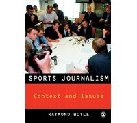 Sports Journalism : Context and Issues