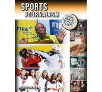 Sports Journalism (Investigative Journalism That Inspired Change)