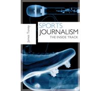 Sports Journalism : The Inside Track