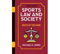 Sports Law and Society : Rules of the Game