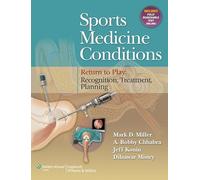 Sports Medicine Conditions: Return to Play: Recognition, Treatment, Planning