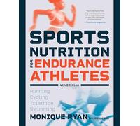 Sports Nutrition for Endurance Athletes