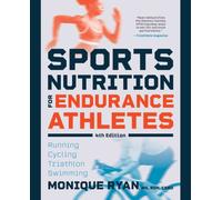Sports Nutrition for Endurance Athletes