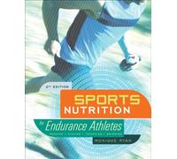 Sports Nutrition for Endurance Athletes, 3rd Ed.
