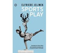 Sports Play (Oberon Modern Plays) by Elfriede Jelinek (2012-07-01)