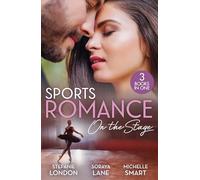 Sports Romance: On The Stage: Only the Brave Try Ballet / Married for Their Miracle Baby / Billionaire's Bride for Revenge