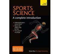 Sports Science: A complete introduction (Teach Yourself)
