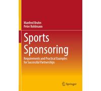 Sports Sponsoring: Requirements and Practical Examples for Successful Partnerships