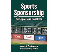 Sports Sponsorship: Principles and Practices