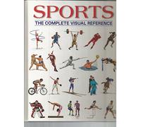 Sports: The Complete Visual Reference
