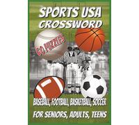 Sports USA Crossword: Puzzles with easy-to-read print about baseball, football, basketball, and soccer | 6x9 inches | 120 pages | 60 puzzles...gift ... relaxation. (Sports USA Puzzle Books)