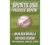 Sports USA Puzzle Book Baseball: Word Search and Crossword puzzles with easy-to-read print about everything baseball. | 6x9 inches | 60 puzzles | 120 ... sports enthusiast (Sports USA Puzzle Books)