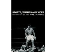 Sports, Virtues and Vices: Morality Plays – Routledge