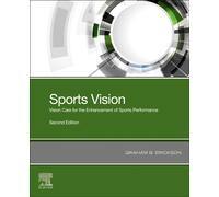 Sports Vision : Vision Care for the Enhancement of Sports Performance