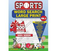 SPORTS Word Search Large Print: Vol 1: 200+ Sports Themed Word Search Puzzles for Adults, Seniors and Teens: Soccer, Football, Baseball, Golf, Tennis, Basketball, Lacrosse