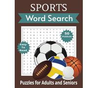 Sports Word Search Puzzle Book for Seniors,Adults and Sports Fans: Word Searches with Easy to Read Print about Football, Soccer, basketball, ... Gift for Vacations ,Holidays and Free Times
