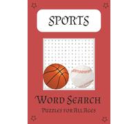 Sports Word Search Puzzle Book: Word Searches with Easy to Read Print about Sports, Football, Basketball, Baseball, and More | 6x9 inches, 110 pages | ... Gift for Vacations, Holidays, and Free Time