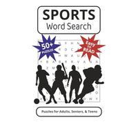 Sports Word Search: Puzzles for Adults, Seniors. & Teens | 50+ Puzzles | Easy to Read | 6x9 inches | 110 pages