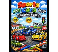 SportsCarsColoringBook: Cool&FunCarIllustrationsforKidsAges3-9toColorandCreate