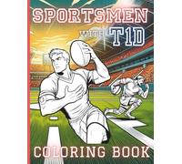Sportsmen with T1D: A Diabetes Coloring Book for Boys: Featuring CGMs and Insulin Pumps! (Characters with Diabetes Activity Books)