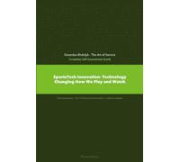 SportsTech Innovation- Technology Changing How We Play and Watch