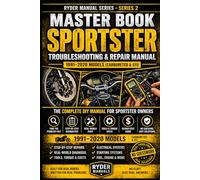 SPORTSTER MASTER BOOK: TROUBLESHOOTING & REPAIR MANUAL 1991-2020 MODELS (RYDER MANUAL SERIES SPORTSTER MASTER)