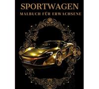Sportwagen Malbuch für Erwachsene