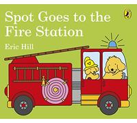 Spot Goes to the Fire Station – Penguin Books