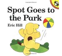 Spot Goes to the Park