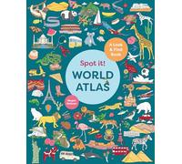 Spot It! World Atlas : A Look-and-Find Book