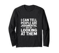 Spot Judgmental People Just by Looking at Them - Long Sleeve T-Shirt